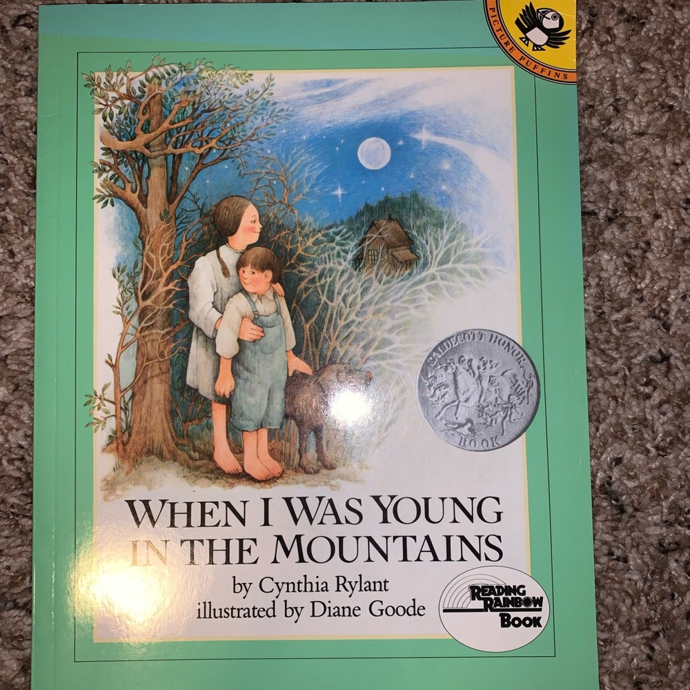 WHEN I WAS YOUNG
IN THE MOUNTAINS Children’s book